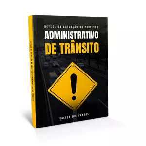 Imagem do curso E-BOOK - MODELOS DE DEFESAS CONTRA AUTUAÇÃO NO PROCESSO ADMINISTRATIVO DE TRÂNSITO