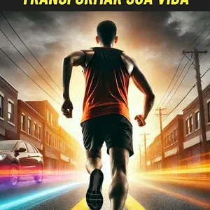 Imagem de capa para o Ebook Corrida Para Todos: Como Superar Desafios e Transformar Vidas.