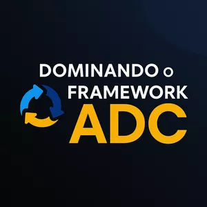 Imagem de capa para o Curso online Dominando o Framework ADC: A Nova Arquitetura de Funis de Alta Conversão