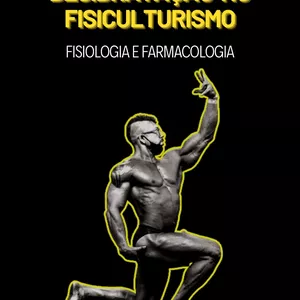 Imagem de capa para o Ebook DESIDRATAÇÃO NO FISICULTURISMO: FISIOLOGIA E FARMACOLOGIA