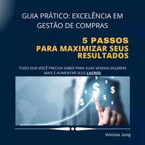 Imagem de capa para o Ebook 5 PASSOS PARA TER UMA GESTÃO DE COMPRAS DE EXCELÊNCIA