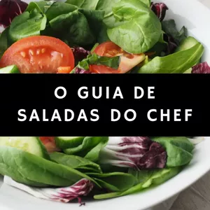 Imagem de capa para o Ebook O GUIA DE SALADAS DO CHEF