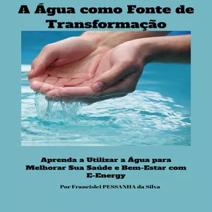 Imagem de capa para o Ebook A Água como Fonte de Transformação