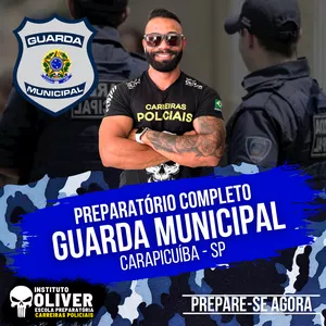 Imagem do curso 👮‍♂️ Preparatório Completo GUARDA MUNICIPAL de CARAPICUÍBA - SP👮‍♂️ GCM - Instituto Óliver