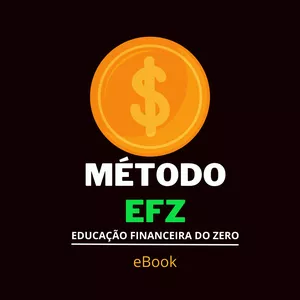 Imagem principal do produto eBook | MÉTODO EFZ Educação Financeira do Zero