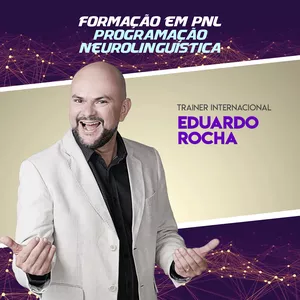 Curso Formação em Programação Neurolinguística com Eduardo Rocha