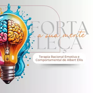 Imagem de capa para o Curso online Fortaleça sua mente com a Terapia Racional Emotiva e Comportamental de Albert Ellis