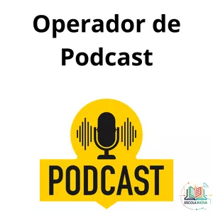 Imagem de Operador de Podcast criado por Escola Inova na hotmart