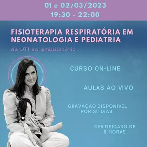 Imagem de capa para o Curso online Fisioterapia respiratória em Neonatologia e Pediatria