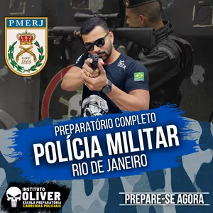 Imagem 👮‍♂️ POLÍCIA MILITAR do Rio de Janeiro 2.0 👮‍♂️ PM-RJ - Instituto Óliver 