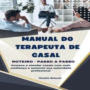 Imagem de capa para o Ebook Manual do Terapeuta de Casal - Roteiro passo a passo