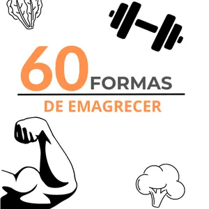 Imagem de capa para o Ebook 60 FORMAS DE EMAGRECER