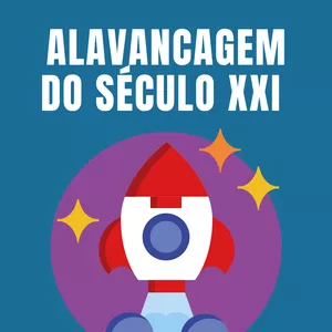 Imagem de capa para o Ebook Alavancagem do Século XXI 