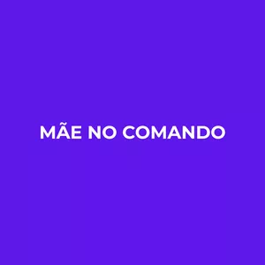 Imagem de capa para o Curso online Mentoria Mãe No Comando