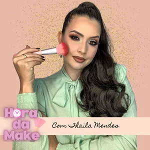 Imagem de capa para o Curso online Hora da Make - Com Thaila Mendes 