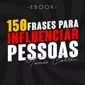 Imagem de capa para o Ebook 150 Frases para Influenciar Pessoas