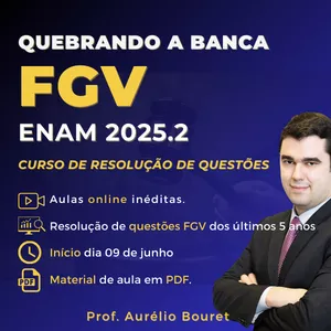 Imagem do curso Quebrando a Banca FGV - Direito Civil - ENAM 2025.2