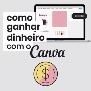 Imagem de capa para o Curso online Como Ganhar dinheiro com o Canva ! 2.0