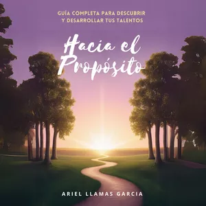 Imagen de portada para Curso online Hacia el Propósito: Guía Completa para Descubrir y Desarrollar Tus Talentos
