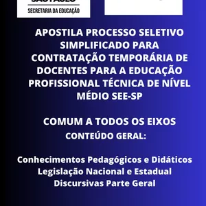 Imagem de capa para o Ebook APOSTILA PROCESSO SELETIVO SIMPLIFICADO PARA CONTRATAÇÃO TEMPORÁRIA DE DOCENTES PARA A EDUCAÇÃO PROFISSIONAL TÉCNICA DE NÍVEL MÉDIO SEE-SP COMUM A TODOS OS EIXOS
