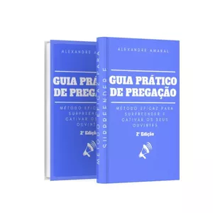 Imagem de capa para o Ebook Guia Prático de Pregação: Método Eficaz para Surpreender e Cativar os Seus Ouvintes