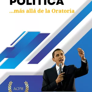 Imagen de portada para Ebook RETÓRICA POLÍTICA...más allá de la oratoria