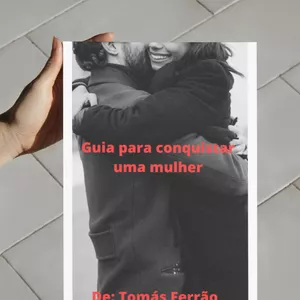 Imagem de capa para o Ebook guia para conquistar mulheres