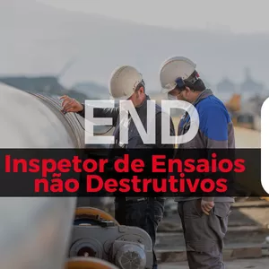 Imagem de capa para o Curso online END INSPETOR DE ENSAIOS NÃO DESTRUTIVOS