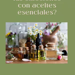 Imagen de portada para Ebook ¿Cómo gestionar tus emociones con aceites esenciales?
