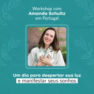 Imagem de capa para o Evento online WORKSHOP - Despertar da Alma, com Amanda Schultz