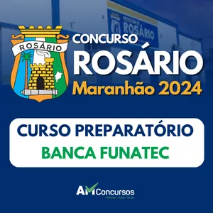 Imagem de capa para o Curso online Preparatório para o Concurso de Rosário MA | Banca FUNATEC