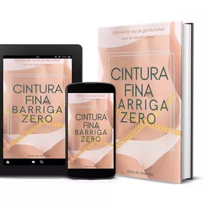Cintura Fina, Barriga Zero por Kelly de Andrade