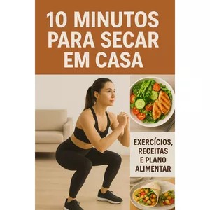 Imagem de capa para o Ebook 10 Minutos para Secar em Casa.