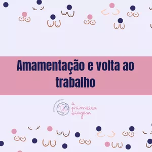 Imagem de capa para o Ebook E-Book: Amamentação e volta ao trabalho