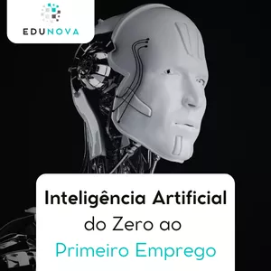 Imagem de capa para o Curso online Inteligência Artificial do Zero ao Primeiro Emprego