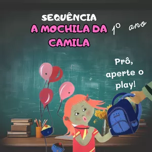 Imagem de capa para o Ebook Sequência "A mochila da Camila"