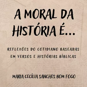 Imagem de capa para o Ebook A Moral da História é