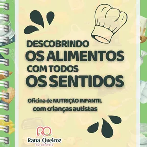 Imagem de capa para o Ebook Descobrindo os Alimentos com Todos os Sentidos. Oficina de nutrição infantil com crianças autistas.