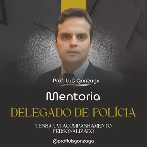 Curso Mentoria para Delegado de Polícia Civil e Federal 