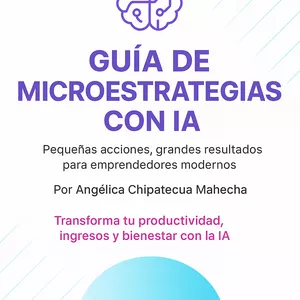 Imagen de portada para Ebook Guía de Microestrategias con IA para Emprendedores Modernos