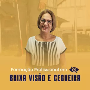 Imagem de capa para o Curso online Baixa Visão e Cegueira