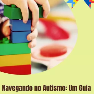 Imagem de capa para o Ebook Navegando no Autismo: Guia pratico para os Pais