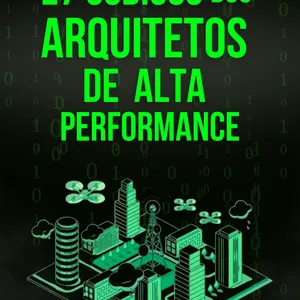 Imagem de capa para o Ebook 27 Códigos dos Arquitetos de Alta Performance