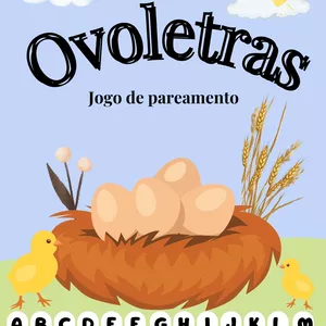 Imagem de capa para o Ebook OVOLETRAS – Aprendizado Divertido com Ovos Caipiras
