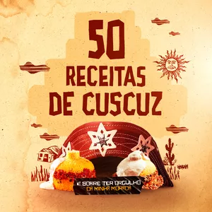 Imagem de capa para o Ebook 50 Receitas de Cuscuz - Delícias para Saborear e Lucrar