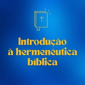 Imagem de capa para o Curso online Introdução à hermenêutica bíblica - IMERSÃO