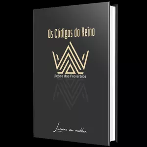 Imagem de capa para o Ebook Os Códigos do Reino: Lições dos Provérbios