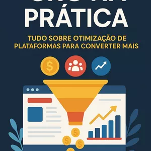Imagem de capa para o Ebook CRO na Prática – Tudo Sobre Otimização de Plataformas para Converter Mais
