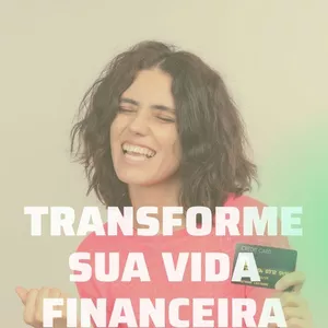 Imagem de capa para o Ebook Transforme sua vida FINANCEIRA