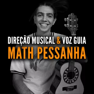 Imagem de capa para o Curso online Voz Guia e Direção Musical com Math Pessanha